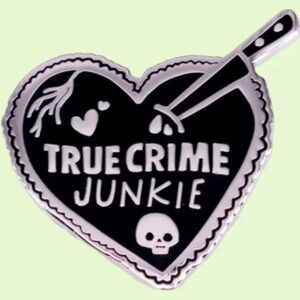 True Crime Junkie Heart Enamel Pin